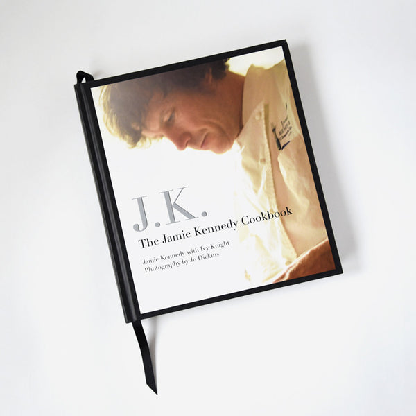 J.K. The Jamie Kennedy Cookbook